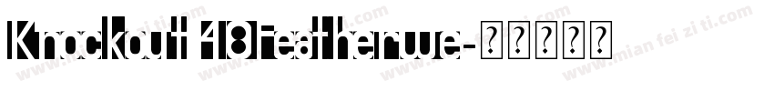 Knockout 48Featherwe字体转换